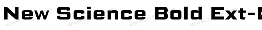 New Science Bold Ext字体转换 New Science Bold Ext字体转换